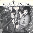 your funeral